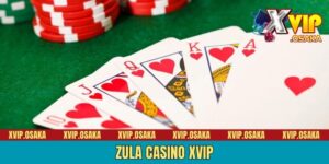 Zula Casino Xvip - Thiên Đường Giải Trí Cá Cược Đỉnh Cấp