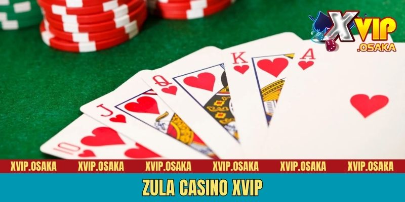 Zula Casino Xvip - Thiên Đường Giải Trí Cá Cược Đỉnh Cấp