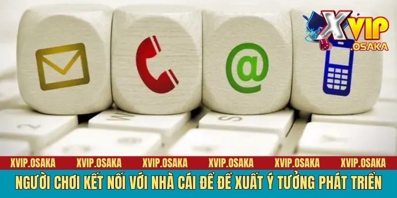 Người chơi kết nối với cổng game để đề xuất ý tưởng phát triển